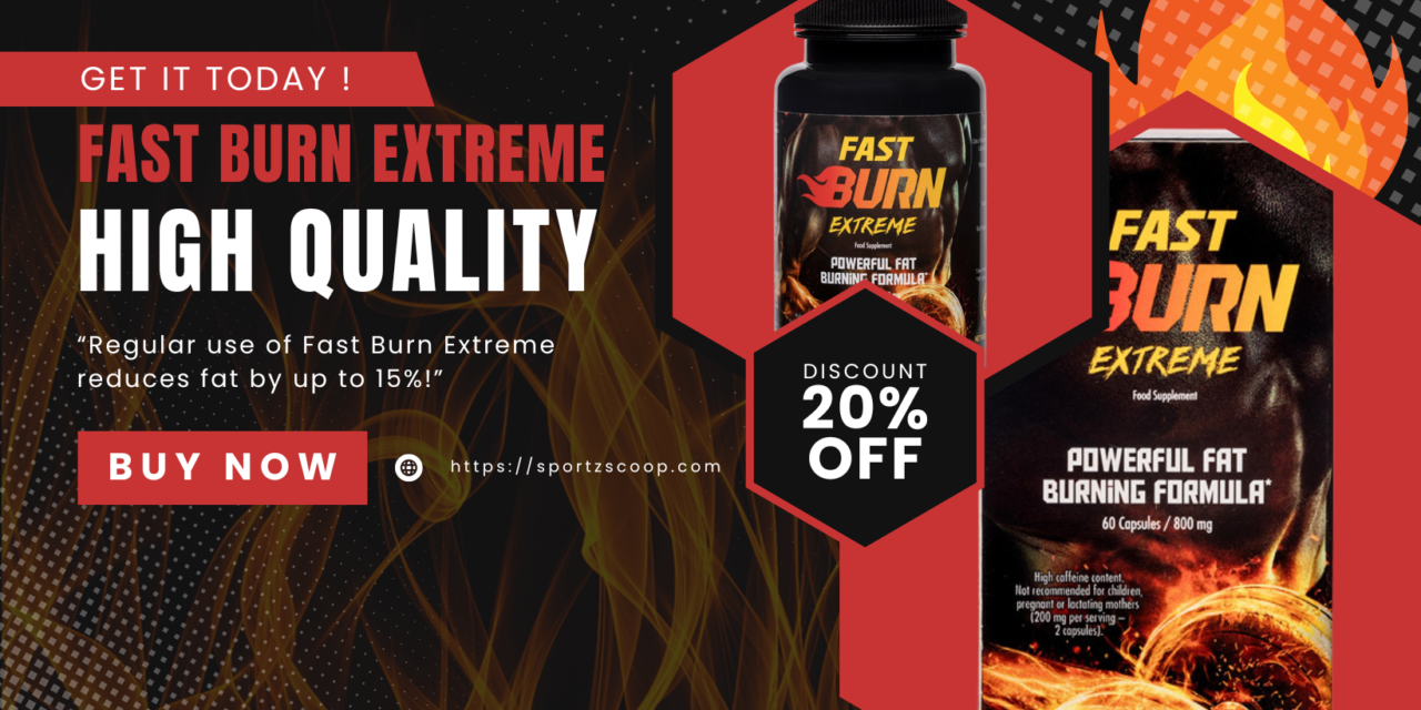 Fast Burn Extreme – The Ultimate Fat Burner