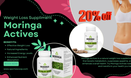 Moringa Actives: The Perfect Natural Weight Loss Supplement