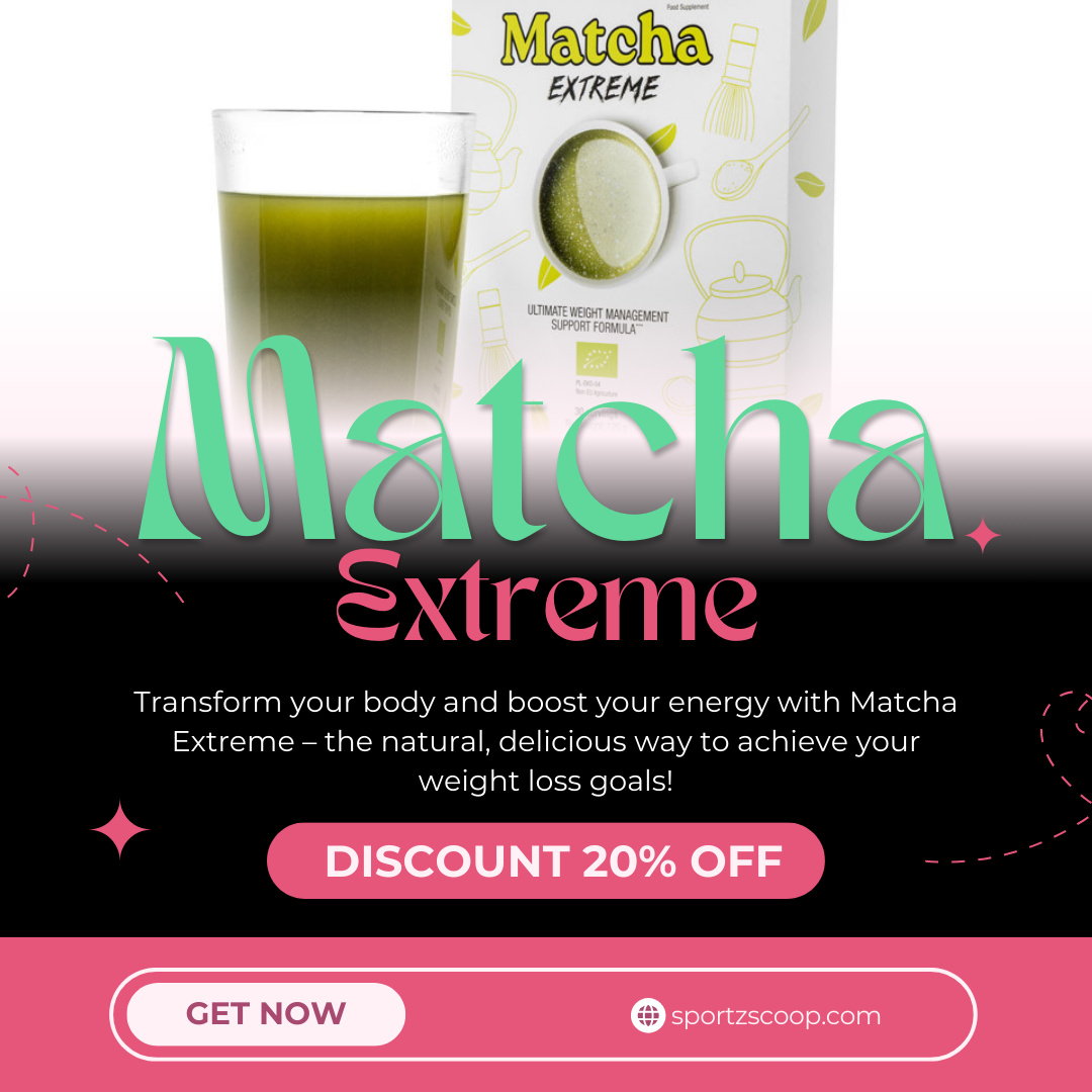 Matcha Extreme