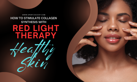 Red Light Therapy for Skin Collagen: Stimulate Collagen Synthesis