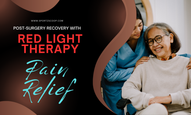 Red Light Therapy for Surgical Recovery: Enhancing Post-Surgery Healing