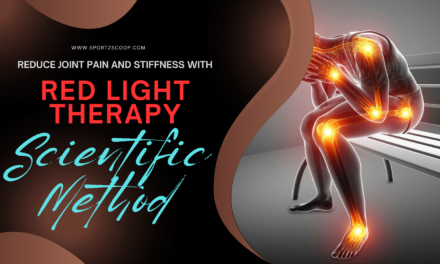 How to Reduce Joint Pain and Stiffness Using Red Light Therapy