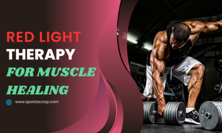 Red Light Therapy for Muscle Healing: How to Enhance Muscle Repair and Recovery